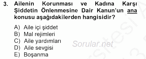 Sosyal Hizmet Mevzuatı 2012 - 2013 Dönem Sonu Sınavı 3.Soru