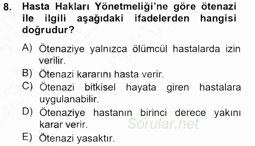 Sosyal Hizmet Mevzuatı 2012 - 2013 Dönem Sonu Sınavı 8.Soru