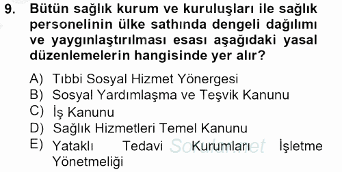 Sosyal Hizmet Mevzuatı 2012 - 2013 Dönem Sonu Sınavı 9.Soru