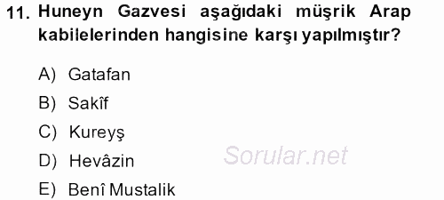 İslam Tarihi ve Medeniyeti 1 2013 - 2014 Ara Sınavı 11.Soru