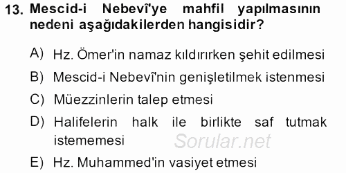 İslam Tarihi ve Medeniyeti 1 2013 - 2014 Ara Sınavı 13.Soru