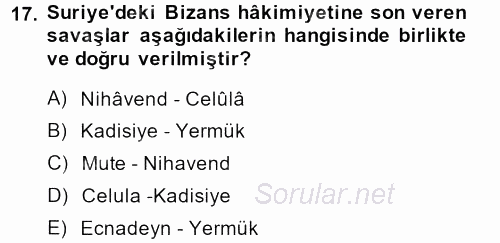 İslam Tarihi ve Medeniyeti 1 2013 - 2014 Ara Sınavı 17.Soru