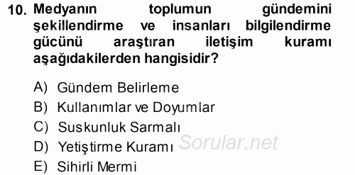 Medya ve İletişim 2014 - 2015 Tek Ders Sınavı 10.Soru