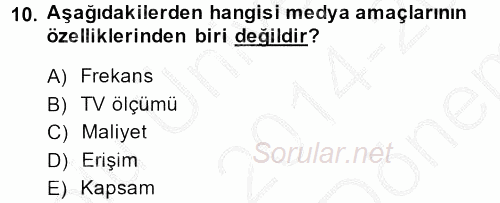 Medya Planlama 2014 - 2015 Dönem Sonu Sınavı 10.Soru