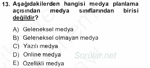 Medya Planlama 2014 - 2015 Dönem Sonu Sınavı 13.Soru