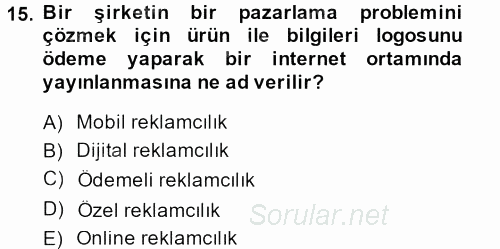 Medya Planlama 2014 - 2015 Dönem Sonu Sınavı 15.Soru