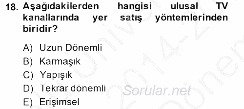 Medya Planlama 2014 - 2015 Dönem Sonu Sınavı 18.Soru