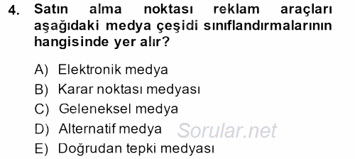 Medya Planlama 2014 - 2015 Dönem Sonu Sınavı 4.Soru