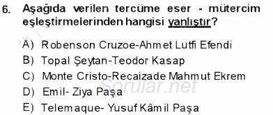 Tanzimat Dönemi Türk Edebiyatı 1 2013 - 2014 Ara Sınavı 6.Soru