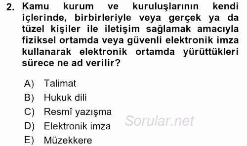 Hukuk Dili Ve Adli Yazışmalar 2017 - 2018 Dönem Sonu Sınavı 2.Soru