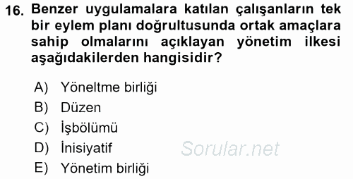 Yönetimde Güncel Yaklaşımlar 2015 - 2016 Tek Ders Sınavı 16.Soru