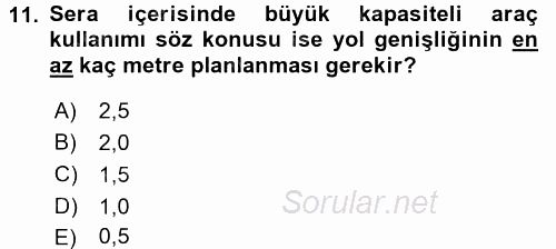 Örtü Altı Üretim Sistemleri 2016 - 2017 Ara Sınavı 11.Soru