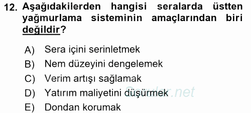 Örtü Altı Üretim Sistemleri 2016 - 2017 Ara Sınavı 12.Soru