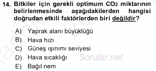 Örtü Altı Üretim Sistemleri 2016 - 2017 Ara Sınavı 14.Soru