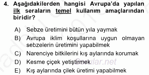Örtü Altı Üretim Sistemleri 2016 - 2017 Ara Sınavı 4.Soru