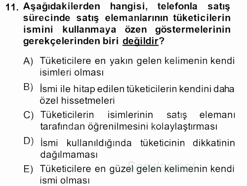 Satış Yönetimi ve Telefonda Satış 2014 - 2015 Dönem Sonu Sınavı 11.Soru