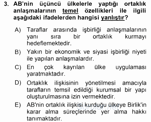 Avrupa Birliği ve Türkiye İlişkileri 2016 - 2017 Dönem Sonu Sınavı 3.Soru