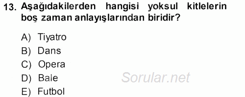 Turizm Sosyolojisi 2013 - 2014 Ara Sınavı 13.Soru