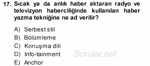 Haber Yazma Teknikleri 2014 - 2015 Tek Ders Sınavı 17.Soru