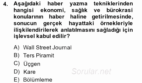 Haber Yazma Teknikleri 2014 - 2015 Tek Ders Sınavı 4.Soru