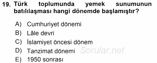 Yiyecek Üretim Temelleri 2016 - 2017 Dönem Sonu Sınavı 19.Soru