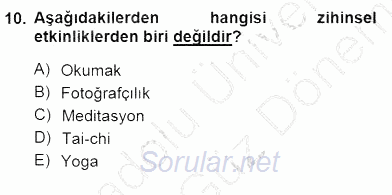 Boş Zaman ve Rekreasyon Yönetimi 2012 - 2013 Dönem Sonu Sınavı 10.Soru