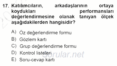 Boş Zaman ve Rekreasyon Yönetimi 2012 - 2013 Dönem Sonu Sınavı 17.Soru