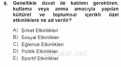 Boş Zaman ve Rekreasyon Yönetimi 2012 - 2013 Dönem Sonu Sınavı 9.Soru