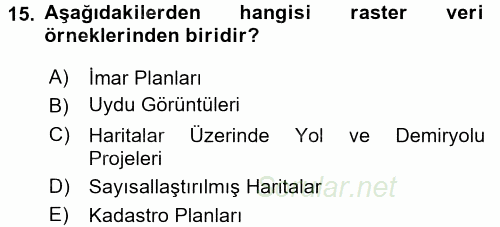 Bilgisayar Destekli Harita Yapımı 2 2016 - 2017 Ara Sınavı 15.Soru