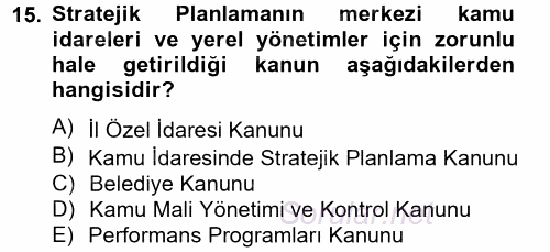 Kamu Yönetiminde Çağdaş Yaklaşımlar 2012 - 2013 Ara Sınavı 15.Soru