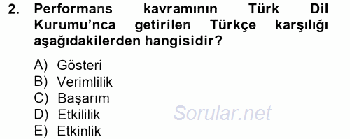 Kamu Yönetiminde Çağdaş Yaklaşımlar 2012 - 2013 Ara Sınavı 2.Soru