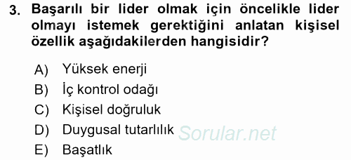 Organizasyonlarda Davranış 2015 - 2016 Dönem Sonu Sınavı 3.Soru