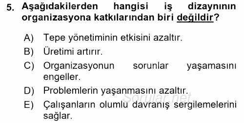 Organizasyonlarda Davranış 2015 - 2016 Dönem Sonu Sınavı 5.Soru