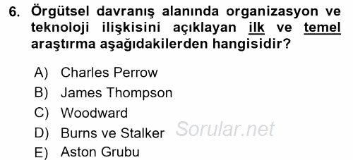 Organizasyonlarda Davranış 2015 - 2016 Dönem Sonu Sınavı 6.Soru
