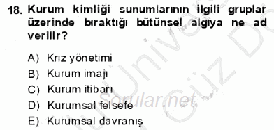 Kurumsal İletişim 2013 - 2014 Ara Sınavı 18.Soru