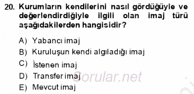 Kurumsal İletişim 2013 - 2014 Ara Sınavı 20.Soru