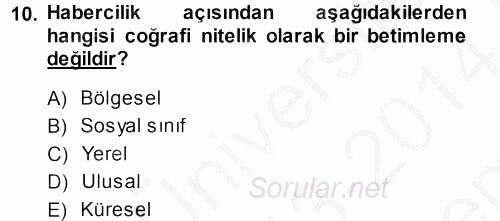 Haber Türleri 2013 - 2014 Dönem Sonu Sınavı 10.Soru