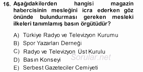Haber Türleri 2013 - 2014 Dönem Sonu Sınavı 16.Soru