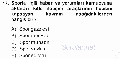 Haber Türleri 2013 - 2014 Dönem Sonu Sınavı 17.Soru
