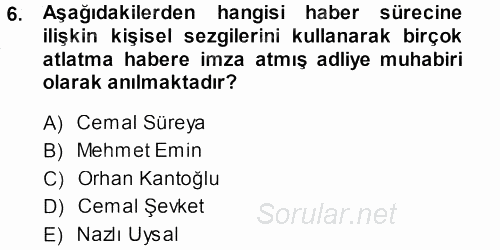 Haber Türleri 2013 - 2014 Dönem Sonu Sınavı 6.Soru