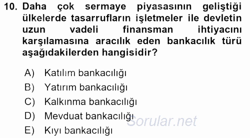 Dış Ticaretle İlgili Kurumlar ve Kuruluşlar 2015 - 2016 Ara Sınavı 10.Soru