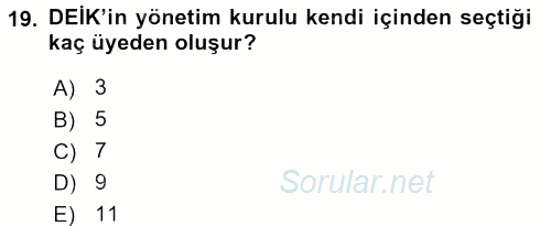 Dış Ticaretle İlgili Kurumlar ve Kuruluşlar 2015 - 2016 Ara Sınavı 19.Soru