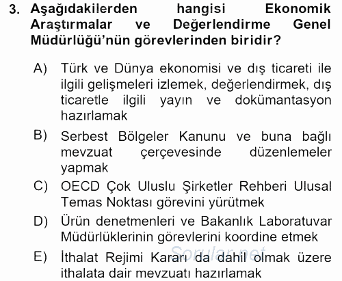Dış Ticaretle İlgili Kurumlar ve Kuruluşlar 2015 - 2016 Ara Sınavı 3.Soru