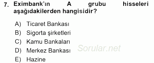 Dış Ticaretle İlgili Kurumlar ve Kuruluşlar 2015 - 2016 Ara Sınavı 7.Soru