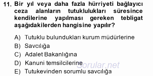 Yargı Örgütü Ve Tebligat Hukuku 2014 - 2015 Dönem Sonu Sınavı 11.Soru