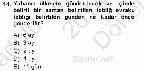 Yargı Örgütü Ve Tebligat Hukuku 2014 - 2015 Dönem Sonu Sınavı 14.Soru