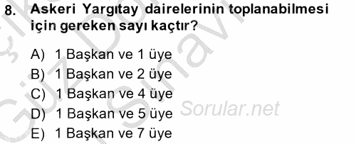 Yargı Örgütü Ve Tebligat Hukuku 2014 - 2015 Dönem Sonu Sınavı 8.Soru