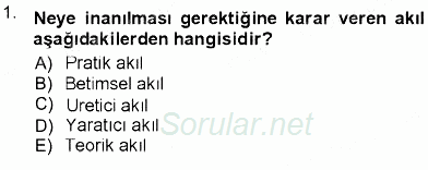 Adalet Meslek Etiği 2012 - 2013 Dönem Sonu Sınavı 1.Soru