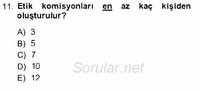 Adalet Meslek Etiği 2012 - 2013 Dönem Sonu Sınavı 11.Soru