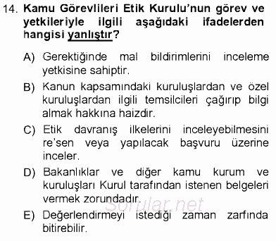 Adalet Meslek Etiği 2012 - 2013 Dönem Sonu Sınavı 14.Soru